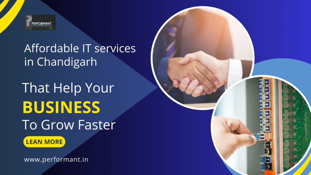 Affordable IT Services in Chandigarh for Growing Your Business
